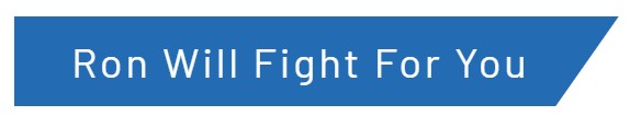 Ron will fight for you